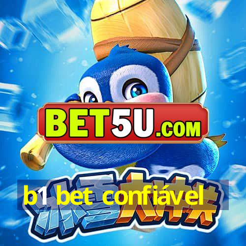 b1 bet confiável